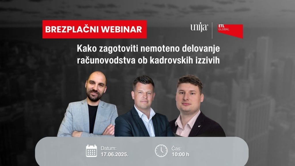 Brezplačni webinar: Kako zagotoviti nemoteno delovanje računovodstva ob kadrovskih izzivih, s strokovnjaki Blažem Kržišnikom, Juretom Pezdircem in Domenom Praznikom.